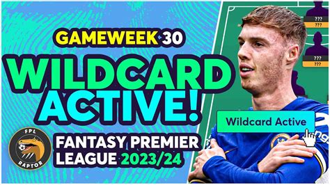 MY WILDCARD IS ACTIVE FPL GAMEWEEK 30 WILDCARD TEAM Fantasy