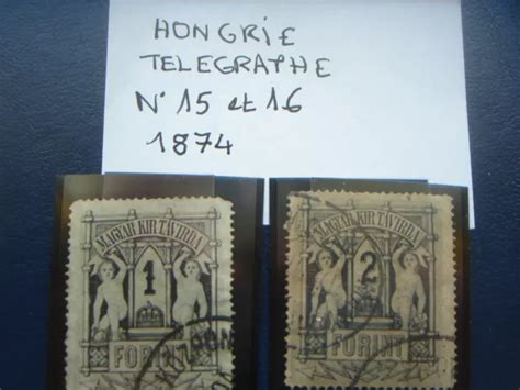 Timbres Tr S Anciens Hongrie T L Graphe N Et Oblit R S