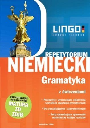 Repetytorium niemiecki Gramatyka z ćwiczeniami Opracowanie zbiorowe