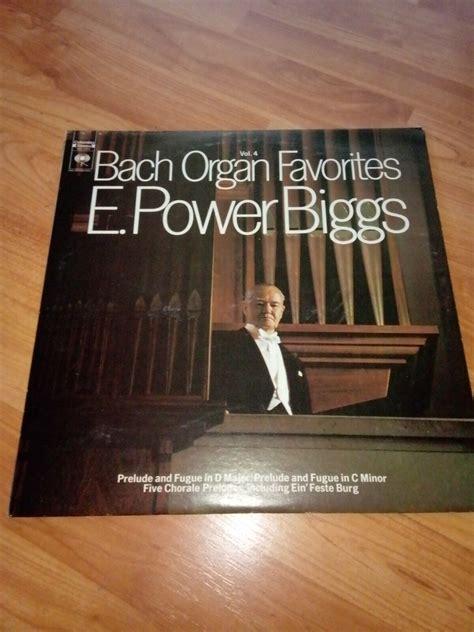 Vol 4 Bach Organ Favorites E Power Biggs Columbia MS7424 EBay