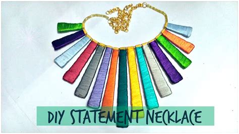 How To Make Silk Thread Statement Necklace Diy Statement Necklace