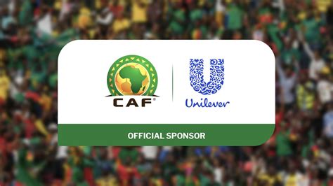 Caf Announces Unilever As Latest Official Sponsor Of Totalenergies Caf