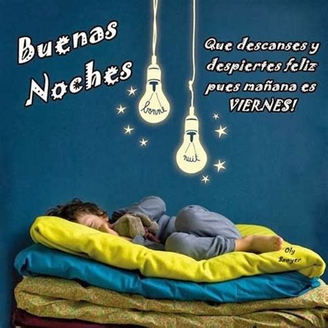 Buenas Noches Ma Ana Es Viernes