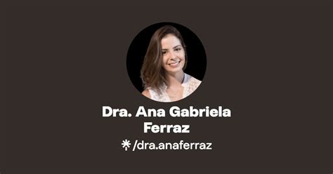 Dra Ana Gabriela Ferraz Linktree