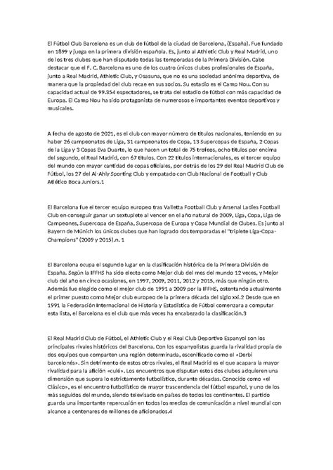 El Fútbol Club Barcelona es un club de fútbol de la ciudad de Barcelona