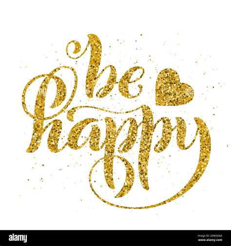 Be Happy Modern Calligraphy Quote With Handdrawn Lettering Template