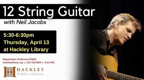 12-String Guitar music performance! - Hackley Public Library