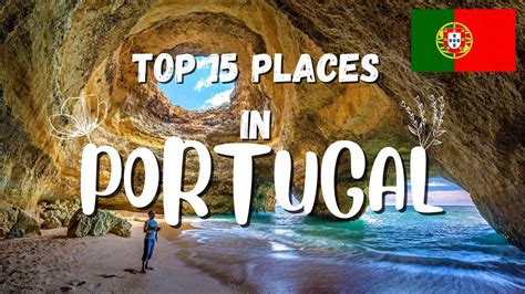 Portugal Travel Guide Top 15 Places Immerse Yourself In History