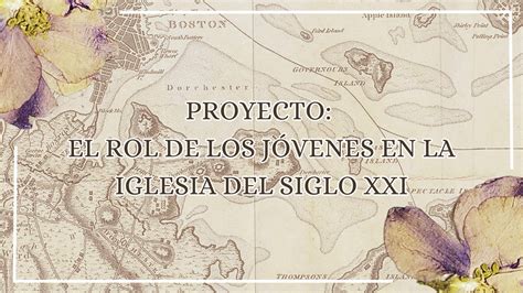 SOLUTION Proyecto El Rol De Los J Venes En La Iglesia Del Siglo Xxi 3