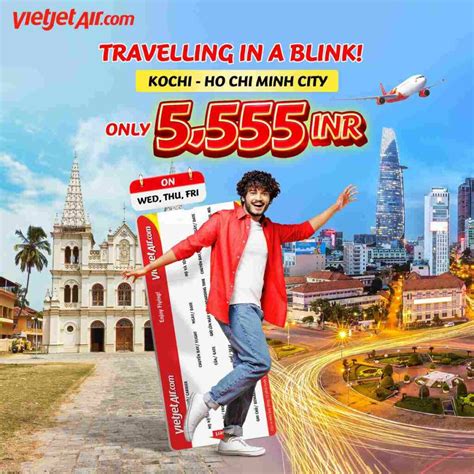 Vietjet To Launch Direct Flight Between Ho Chi Minh City And Kochi