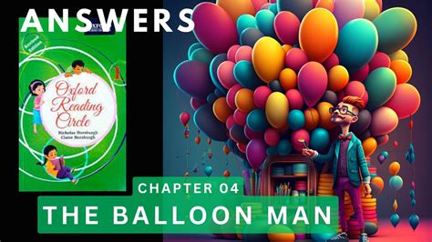 The Balloon Man Answers Oxford Reading Circle Book 1 Youtube