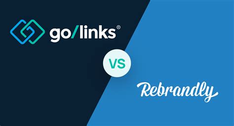 The GoLinks Blog GoLinks Vs Rebrandly Which Is The Best