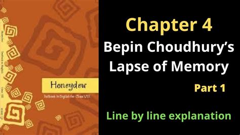 English Class Chapter Bepin Choudhury S Lapse Of Memory Ncert