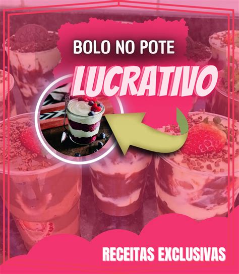 BOLO NO POTE LUCRATIVO