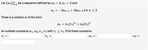 Solved Let An N 0 Be A Sequence Defined By A0 3 A1 3 And Chegg