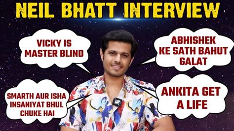 Bigg Boss Contestant Neil Bhatt Exclusive Interview After Eviction