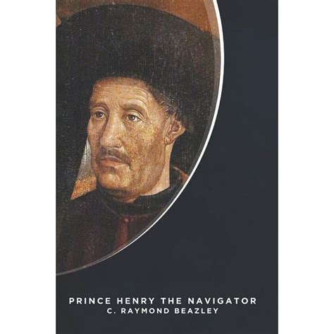 Prince Henry The Navigator Illustrated Paperback