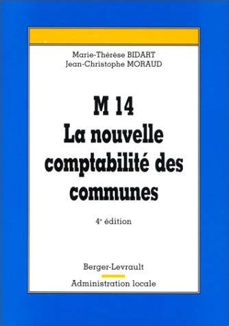 M La Nouvelle Comptabilit Des Communes By Marie Th R Se Bidart