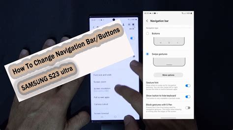 How To Change Navigation Bar Buttons To Swipe Gestures To Samsong S23