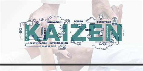 Kaizen Una Filosof A De Trabajo Ingeniia