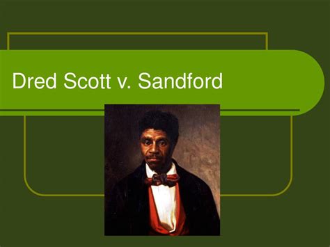 Dred Scott V Sandford Explained