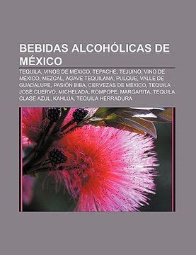 Comprar Bebidas Alcoh Licas De Mexico Tequila Vinos De Mexico