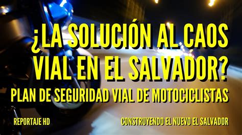 As Se Resolver El Caos De La Motos Plan De Seguridad Vial De