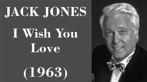 Jack Jones I Wish You Love Legendas En Pt Br Youtube