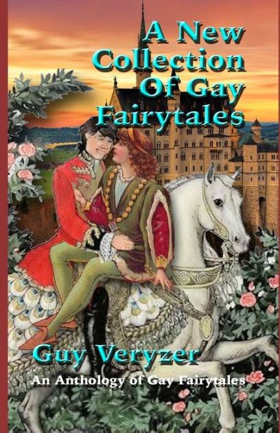 A New Gay Fairytale Collection Gay Fairytales By Guy Veryzer