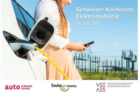 Schweizer Konferenz Elektromobilit T Juni In Bern Auto Schweiz