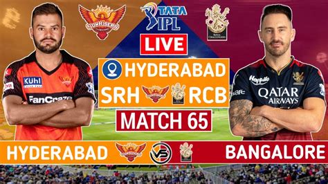 Ipl Live Sunrisers Hyderabad Vs Royal Challengers Bangalore Live