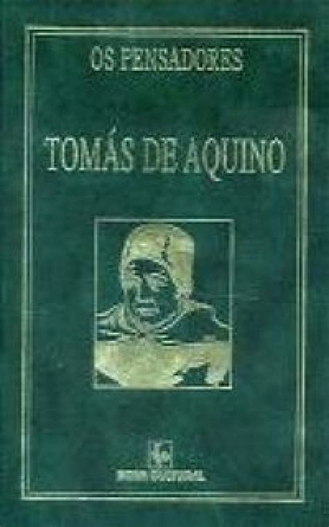 Livro Os Pensadores: Tomás de Aquino – Esoteric Mundi – Sebo Online