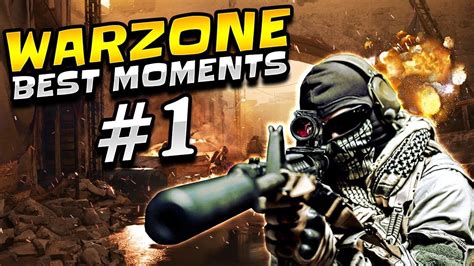 Best Warzone Moments 1 Epic And Funny Highlights 1 Youtube