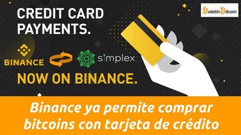 Binance Ya Permite Comprar Bitcoins Con Tarjeta De Crédito Boletín