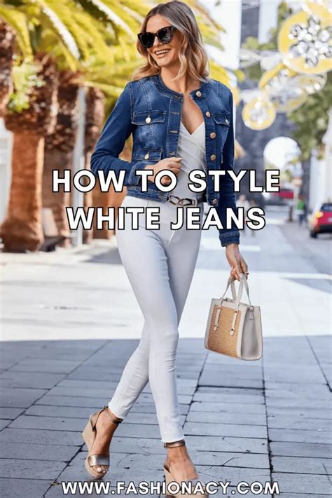 How To Wear And Style White Jeans