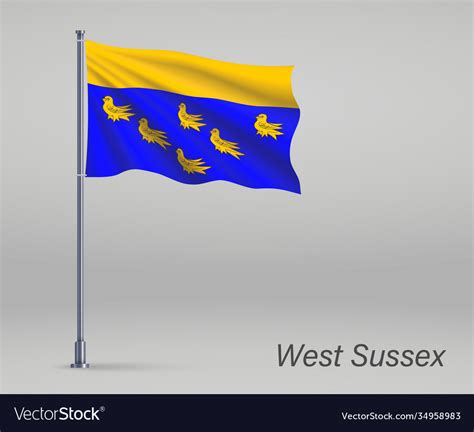 Waving flag west sussex - county england Vector Image