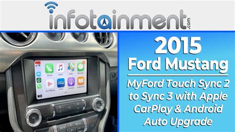 2015 Ford Mustang MyFord Touch Sync 2 To Sync 3 With Apple CarPlay