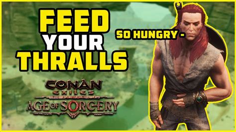 Food For Thralls Growth Age Of Sorcery Conan Exiles 2022 YouTube