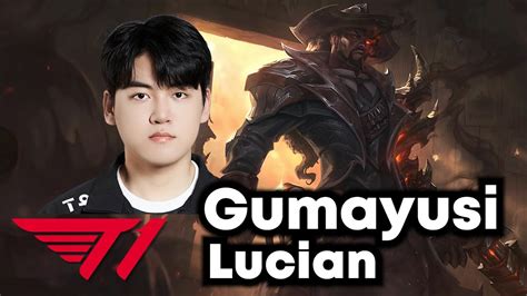 Gumayusi Picks Lucian Youtube