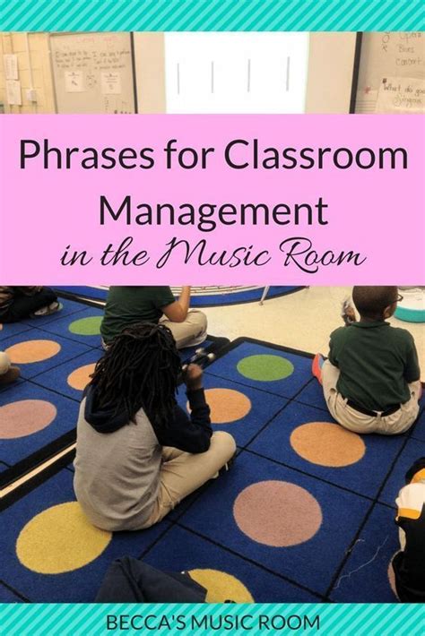 Phrases For Classroom Management In The Music Room Beccas Music Room