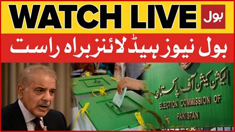 Live Bol News Headlines At Pm Election In Pakistan Pmln And