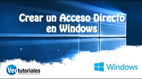 C Mo Crear Acceso Directo En Windows Youtube