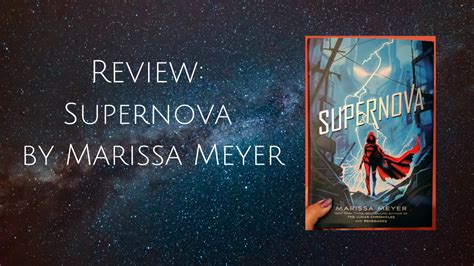 Review Supernova By Marissa Meyer Bites Of Books