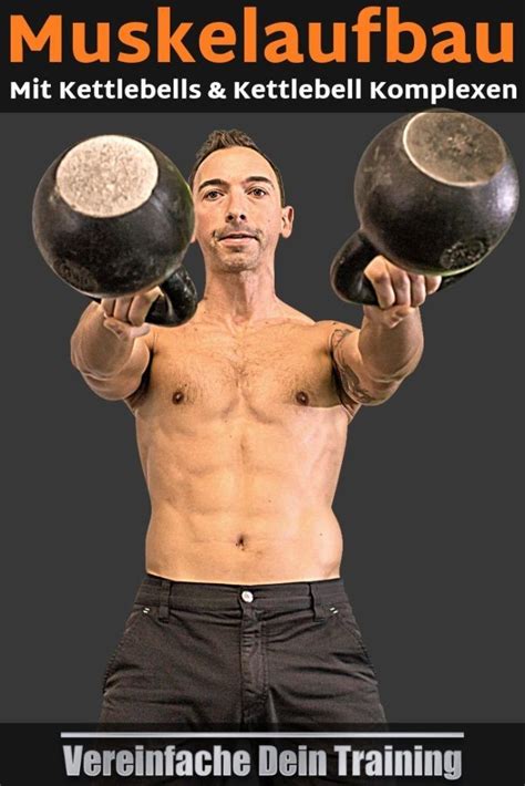 Muskelaufbau Mit Kettlebells Erfahre Wie Du Mit Einem Der Besten