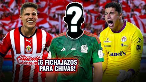 Los 6 Futbolistas Que Chivas Necesita Fichar ¡el 2 Es El MÁs Amado Por