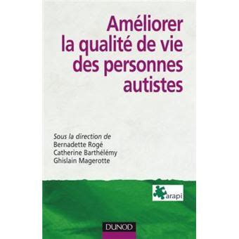 Améliorer la qualité de vie des personnes autistes broché