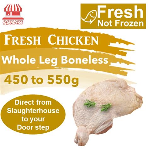 Qqmart Fresh Chicken Chicken Whole Leg Boneless Direct From Local