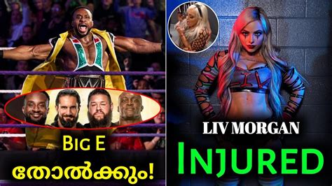 Big E Will Lose Wwe Championship Match Liv Morgan Injured Day