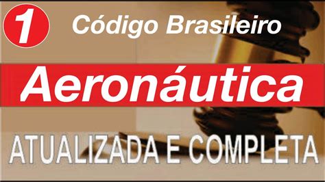 C Digo Brasileiro De Aeron Utica Art A Youtube