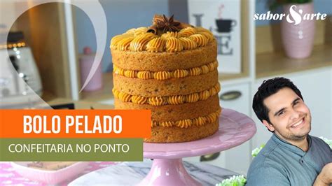 Bolo Pelado De Canela E Doce De Leite Naked Cake Chefs Digitais